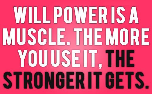willpower is a muscle