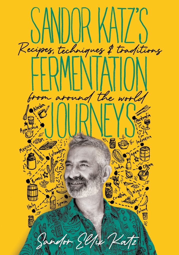 Sandor Katz's Fermentation Journey Book Cover by Chelsea Green Publishing